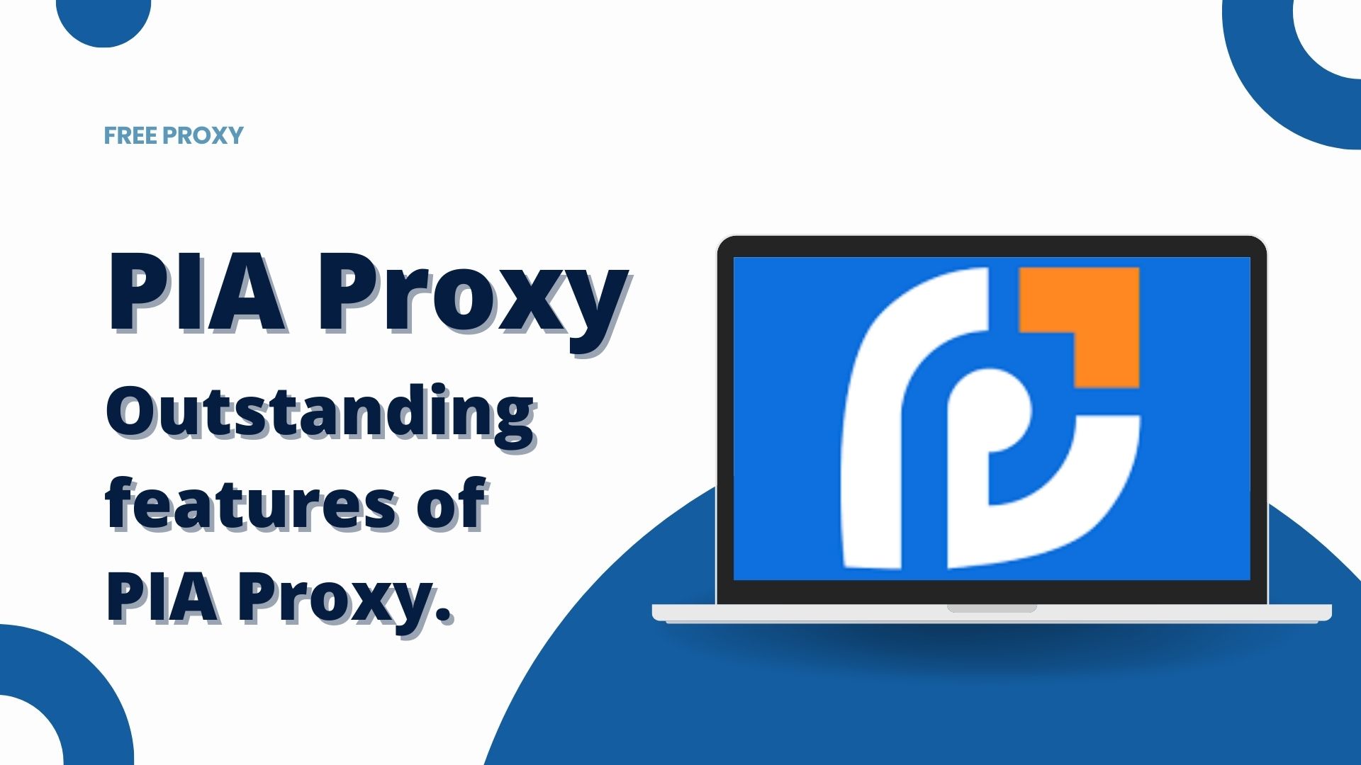 PIA PROXY