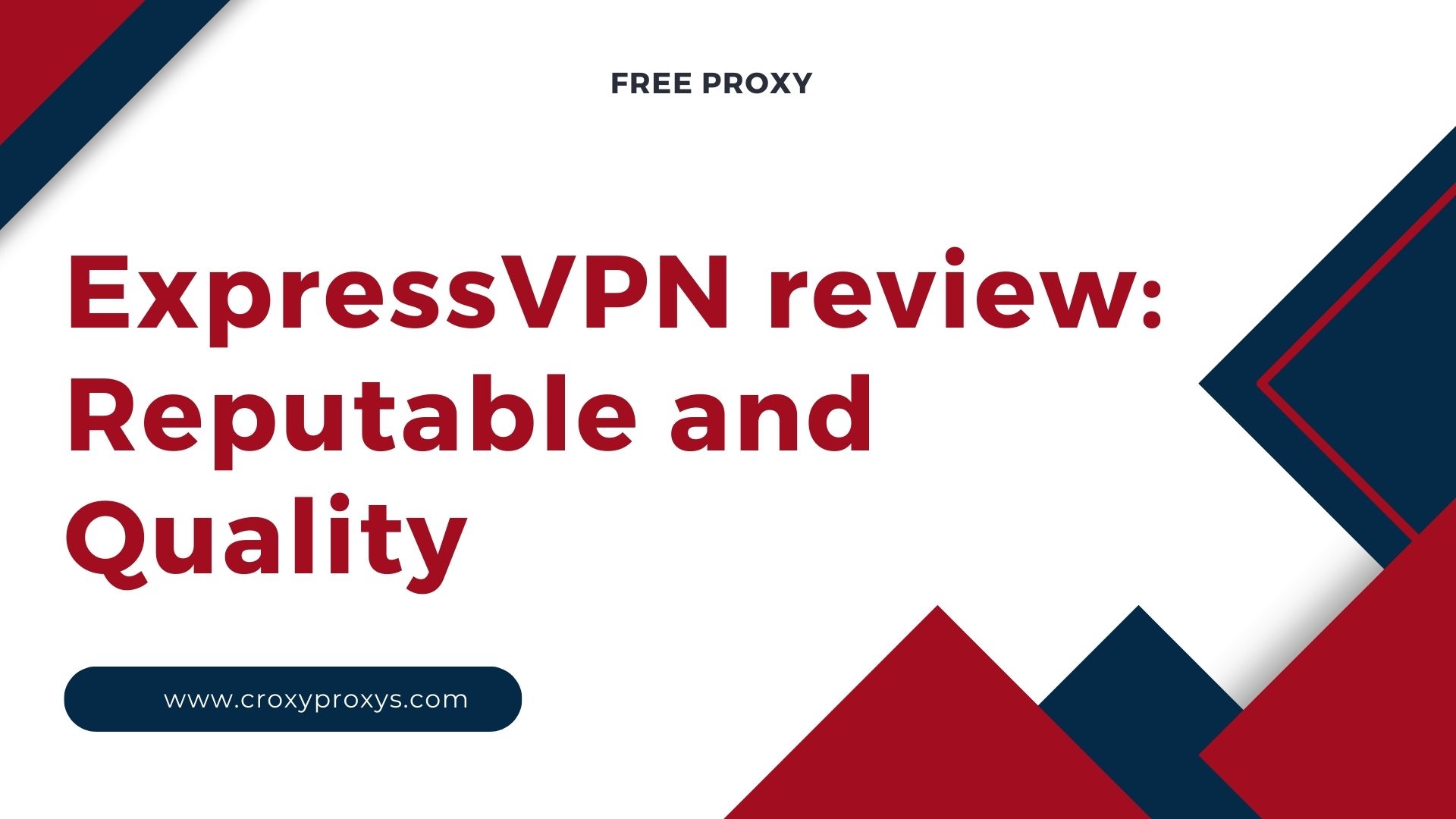 ExpressVPN Review: Reputable And Quality