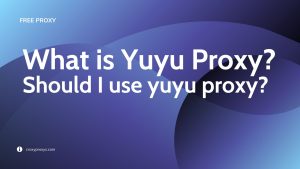 yuyu proxy