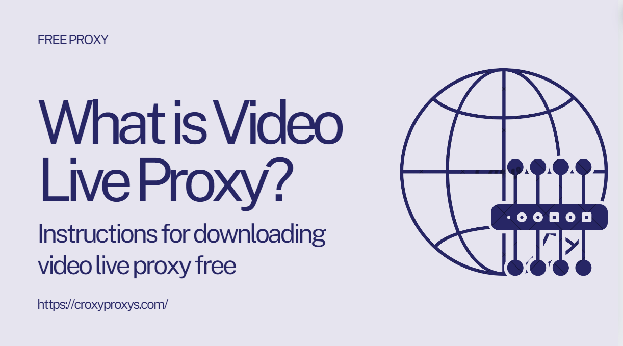 video live proxy